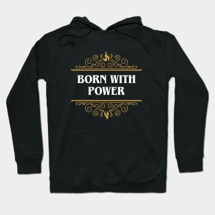 Sorcerer Born with Power Funny Tabletop RPG Hoodie